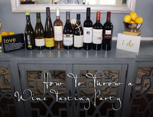 How to Throw a Wine Tasting Party